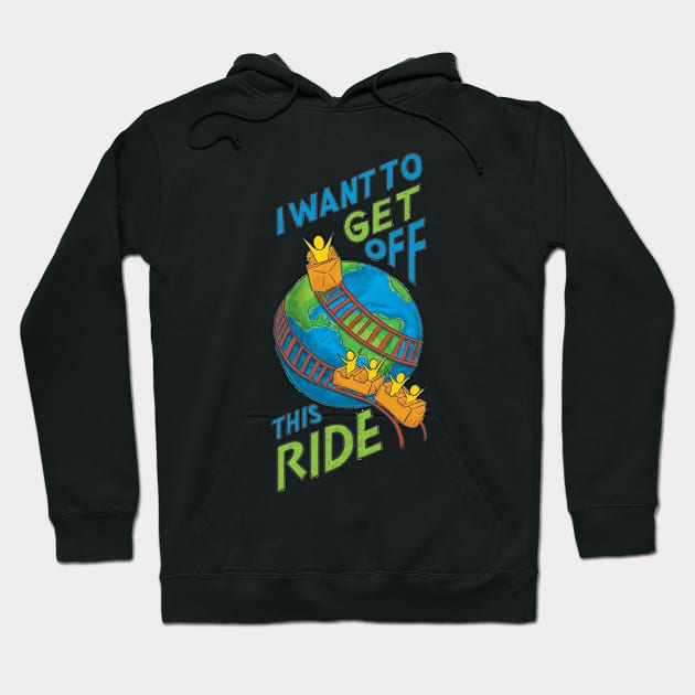 Get Off This Ride Hoodie by polliadesign